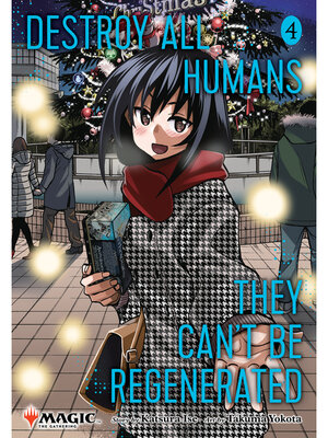 Destroy All Humans. They Can't Be Regenerated, Volume 4 - ebook